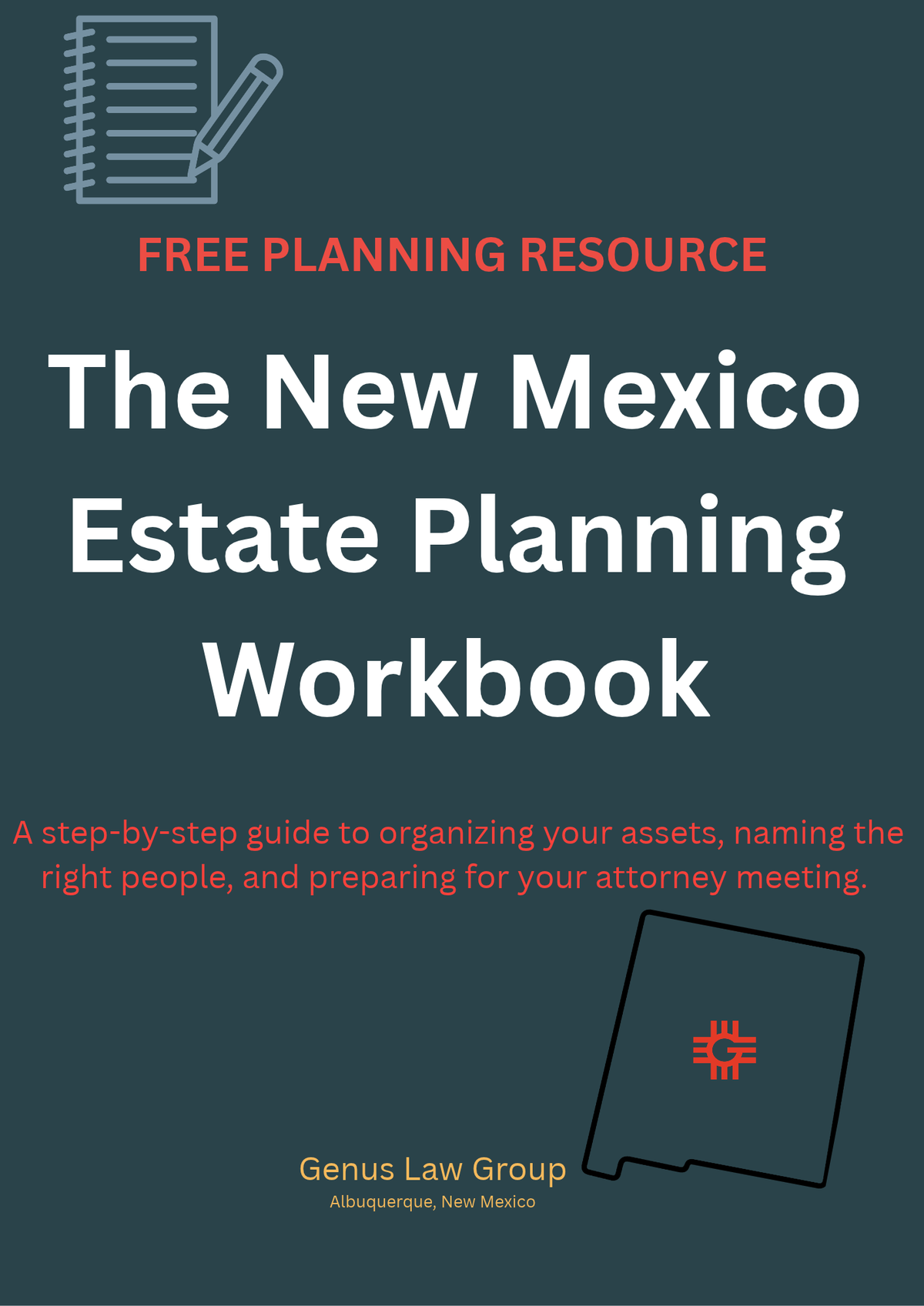 Free New Mexico Estate Planning Workbook | Genus Law Group